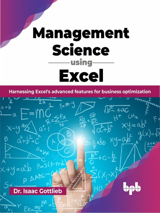 Title details for Management Science using Excel by Isaac Gottlieb - Wait list